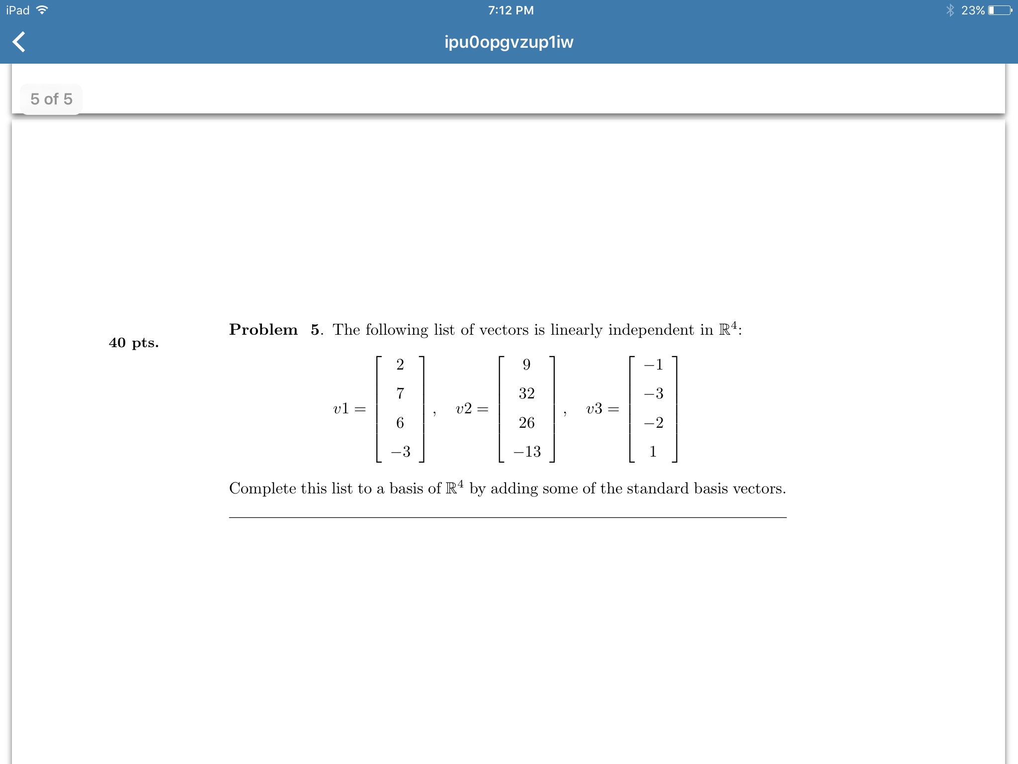 solved-the-following-list-of-vectors-is-linearly-independent-chegg