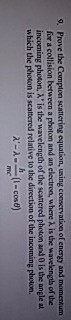 Solved Prove the Compton scattering equation, using | Chegg.com