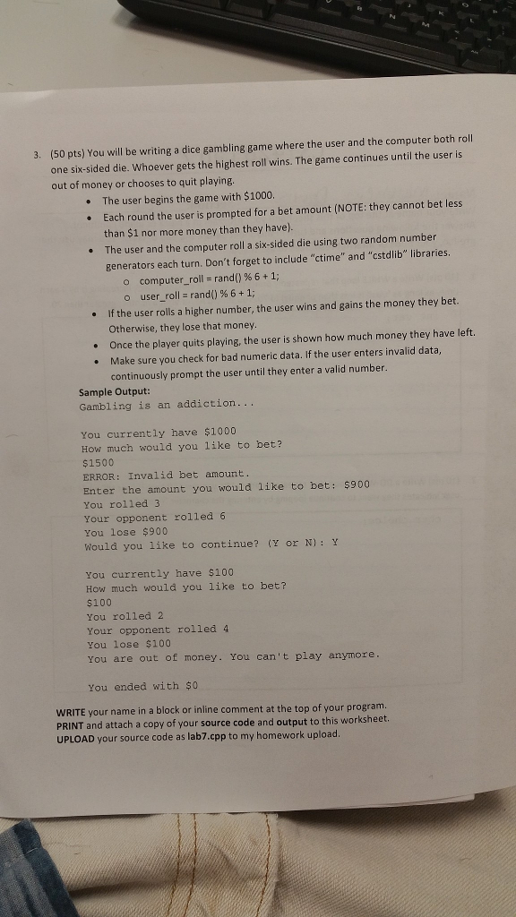 Solved You will be writing a dice gambling game where the