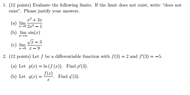 Solved 1. (12 points) Evaluate the following limits. If the | Chegg.com