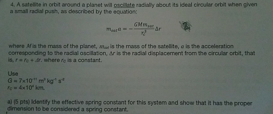 solved-4-a-satellite-in-orbit-around-a-planet-will-chegg