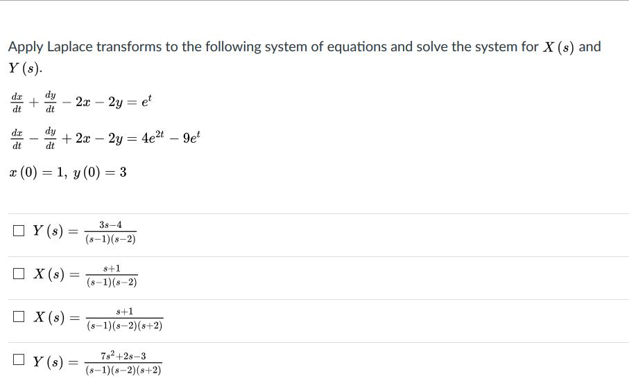 solved-apply-laplace-transforms-to-the-following-system-of-chegg