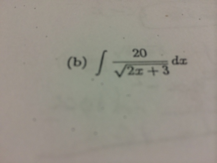 solved-b-integral-20-square-root-2x-3-dx-chegg