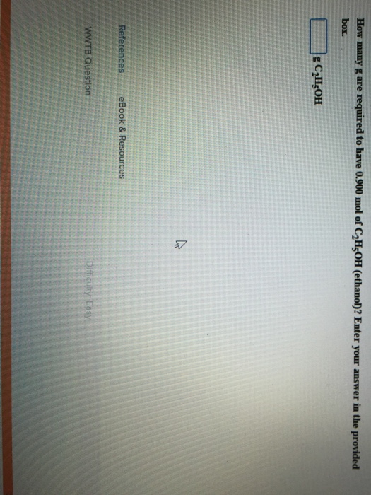 Solved How many g are required to have 0.900 mol of C_2H_5OH | Chegg.com