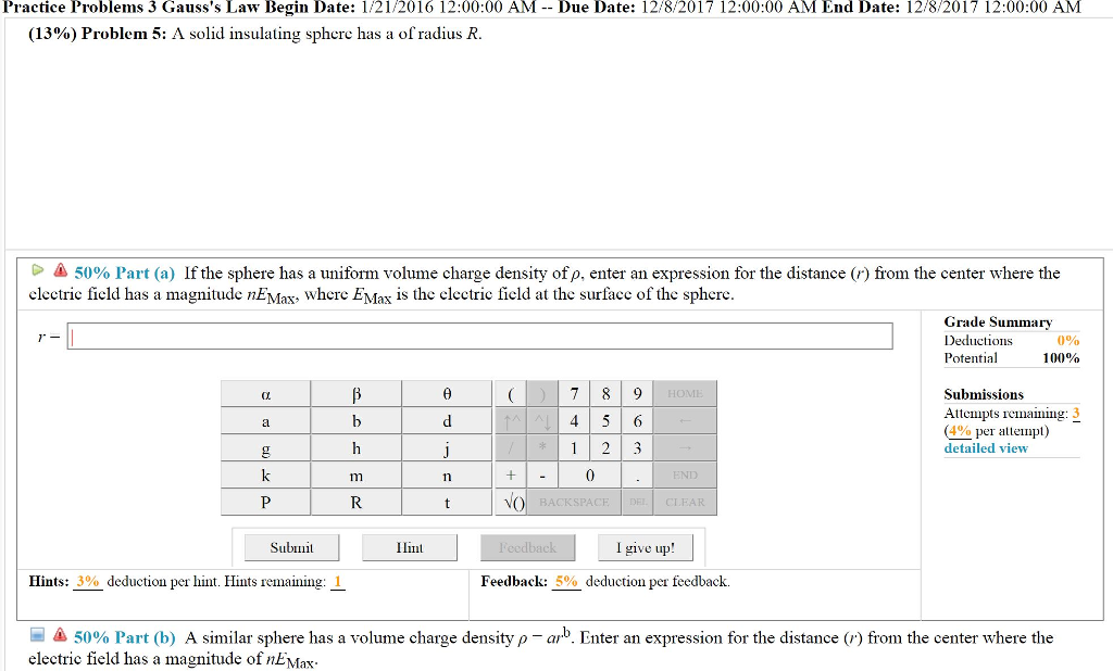 Solved Practice Problems 3 Gauss's Law Begin Date: 1/21/2016 | Chegg.com