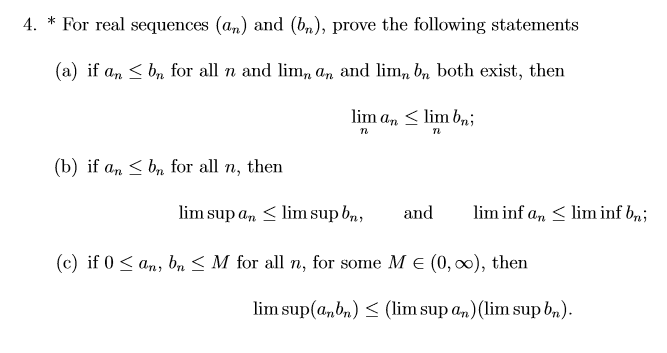 Solved For Real Sequences (a_n) And (b_n), Prove The | Chegg.com