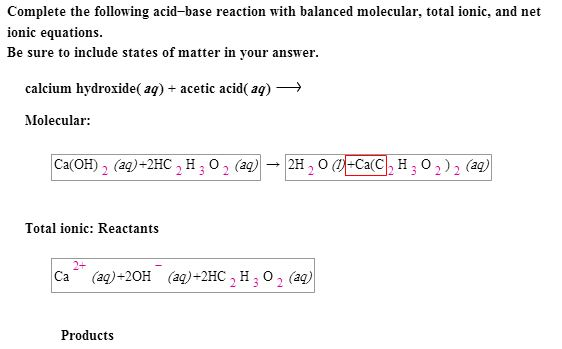 Solved Complete The Following Acid Base Reaction With