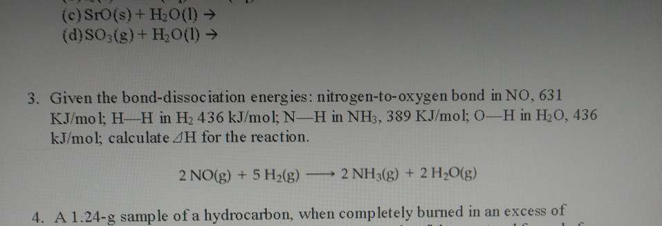 Solved (c) SrO(s) + H2O (l) ? (d)SO3(g)+ H2O(l) ? 3. Given | Chegg.com
