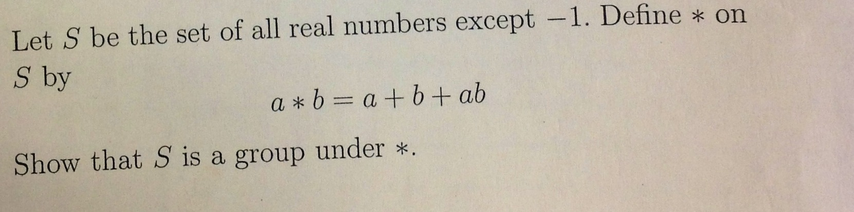 Solved Let S Be The Set Of All Real Numbers Except -1 Define | Chegg.com