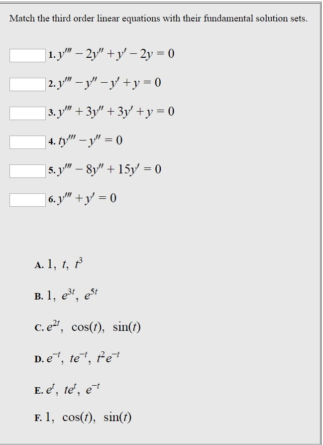 Solved Match the third order linear equations with their | Chegg.com