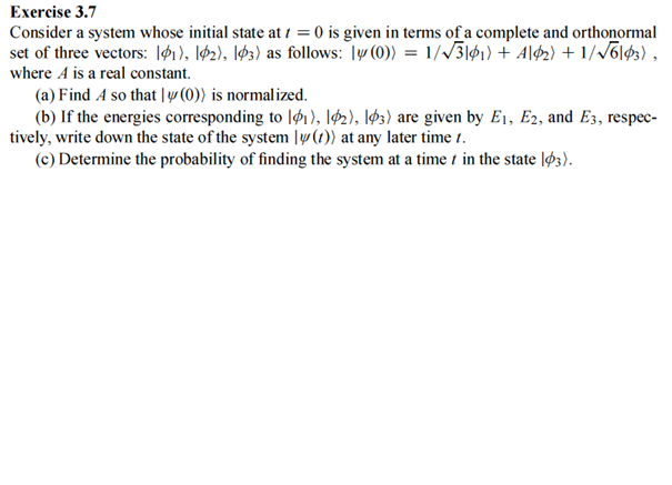Consider a system whose initial state at t = 0 is | Chegg.com