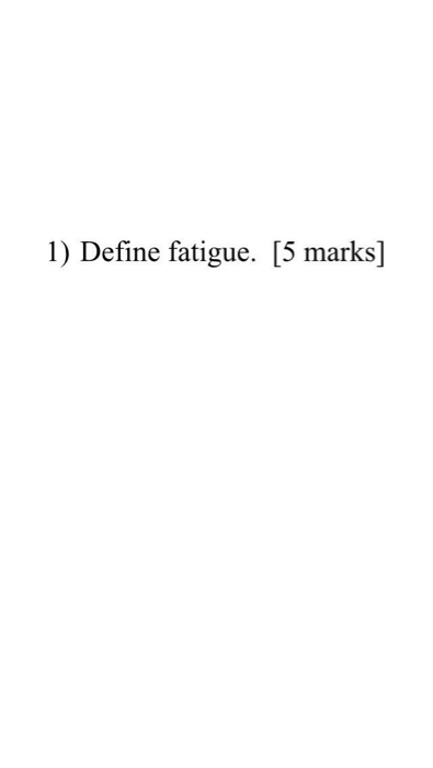 solved-define-fatigue-chegg