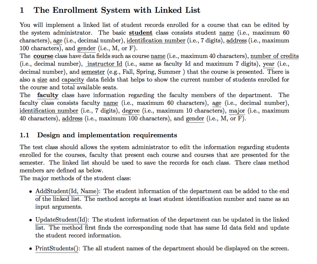 1 The Enrollment System with Linked List You will | Chegg.com