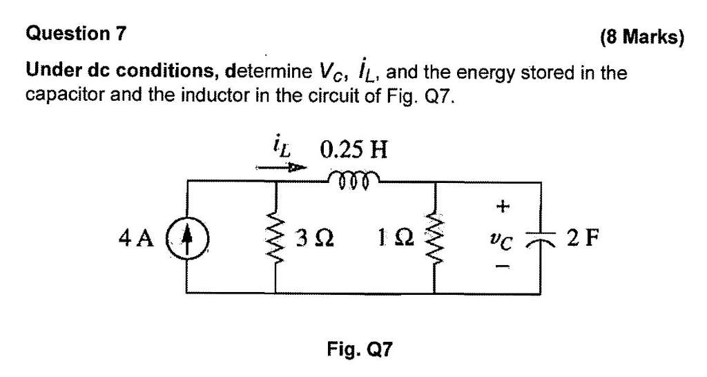 Solved Question 7 (8 Marks) Under dc conditions, determine