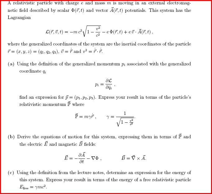 A relativistic particle with charge e and mass m is | Chegg.com