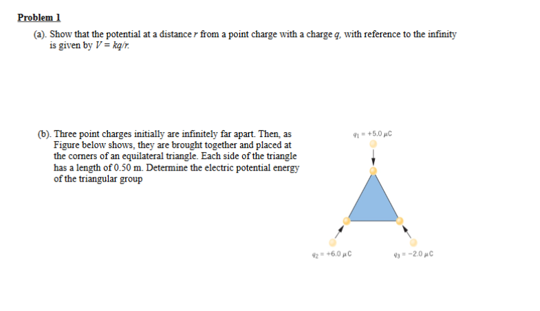 Solved Problem1 (a). Show that the potential at a distance r