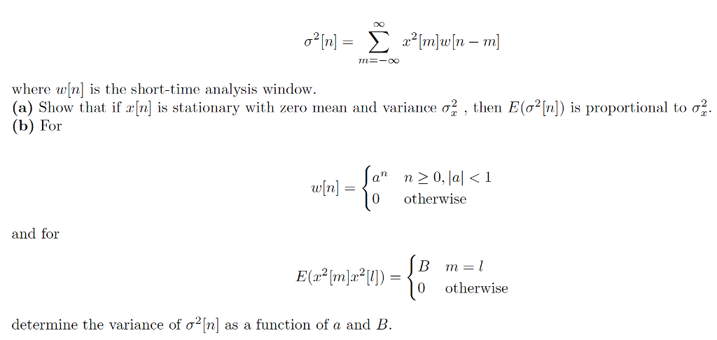 Solved Given: signal variance which is proportional to | Chegg.com