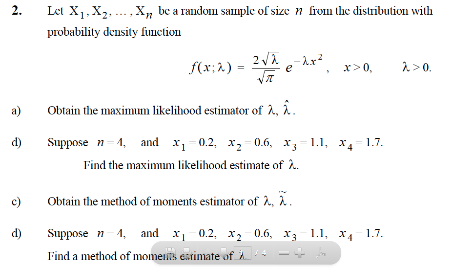 Let X1, X2, ,Xn , be a random sample of size n