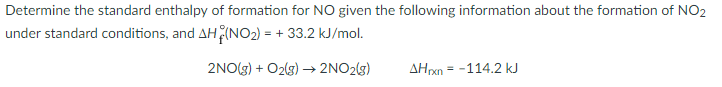 Solved Determine the standard enthalpy of formation for NO | Chegg.com