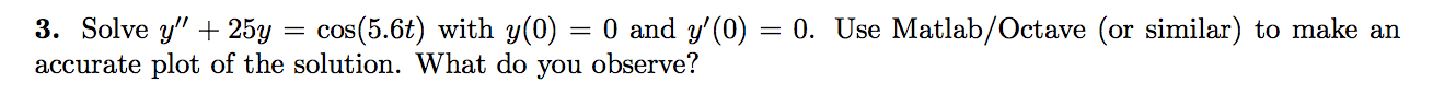 solved-solve-y-25y-cos-5-6t-with-y-0-0-and-y-0-chegg