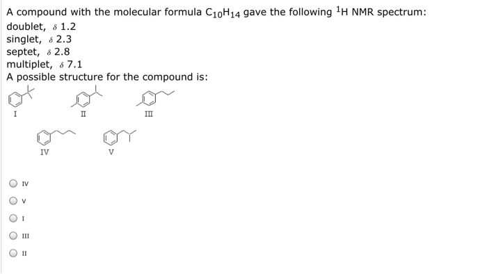 Solved A compound with the molecular formula C_10 H_14 gave | Chegg.com