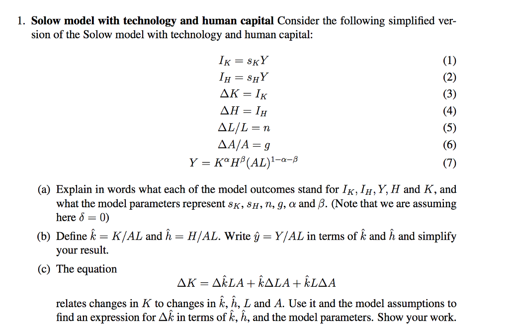 Solved 1. Solow model with technology and human capital | Chegg.com