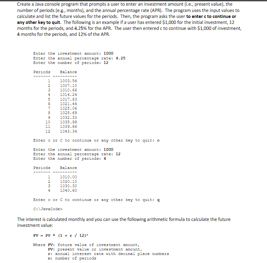 Solved Create a Java console program that prompts a user to | Chegg.com