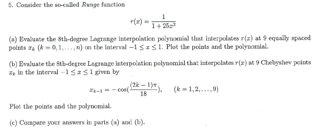 Consider the socalled Range function r(x) = 1/1 +