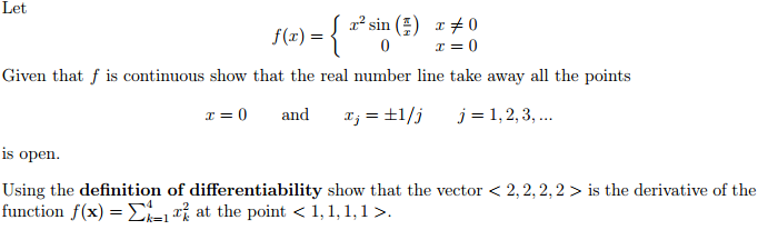 Solved Let f(x) = {x^2 sin(pi/x) x notequalto 0 0 x = 0 | Chegg.com