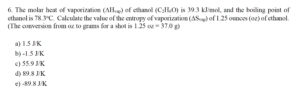 solved-6-the-molar-heat-of-vaporization-ap-of-ethanol-chegg