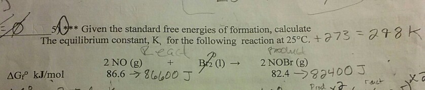 Solved * Given the standard free energies of formation, | Chegg.com
