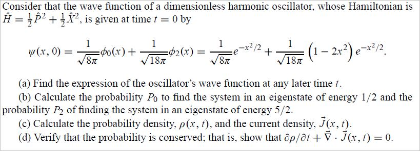 Solved Consider that the wave function of a dimensionless | Chegg.com