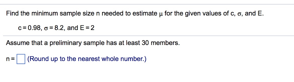 Solved Find The Minimum Sample Size N Needed To Estimate μ | Chegg.com