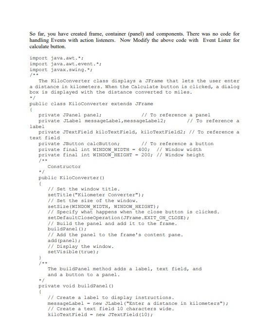 Solved So far, you have created frame, container (panel) and | Chegg.com