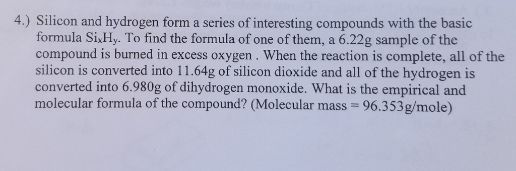 solved-4-silicon-and-hydrogen-form-a-series-of-interesting-chegg