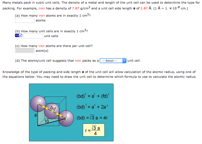 Solved Many metals pack in cubic unit cells. The density of