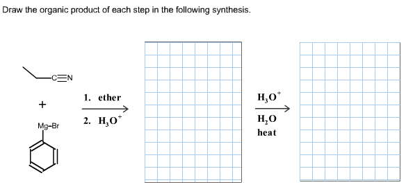 Draw The Organic Product Of Each Step In The Following Synthesis