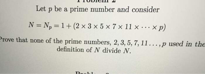 Solved Let p be a prime number and consider N = N_p = 1 + (2 | Chegg.com