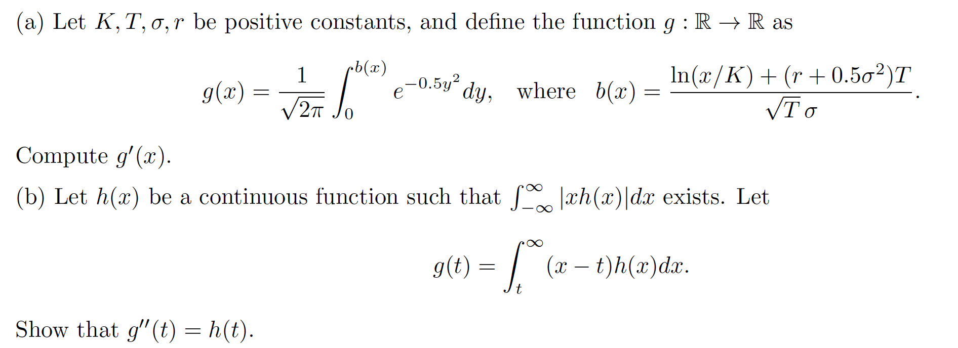 Let K, T, alpha, r be positive constants, and define | Chegg.com