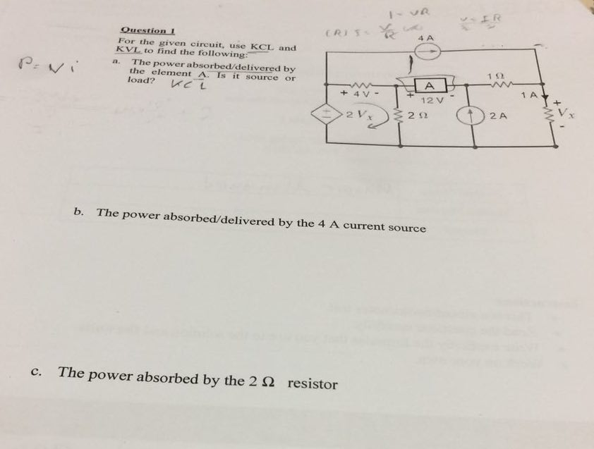 Solved ゾa |- 4 A For The Given Circuit, Use KCL And KVL To | Chegg.com