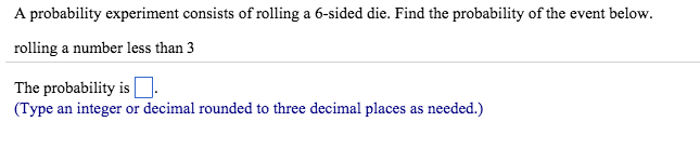 Solved A probability experiment consists of rolling a | Chegg.com