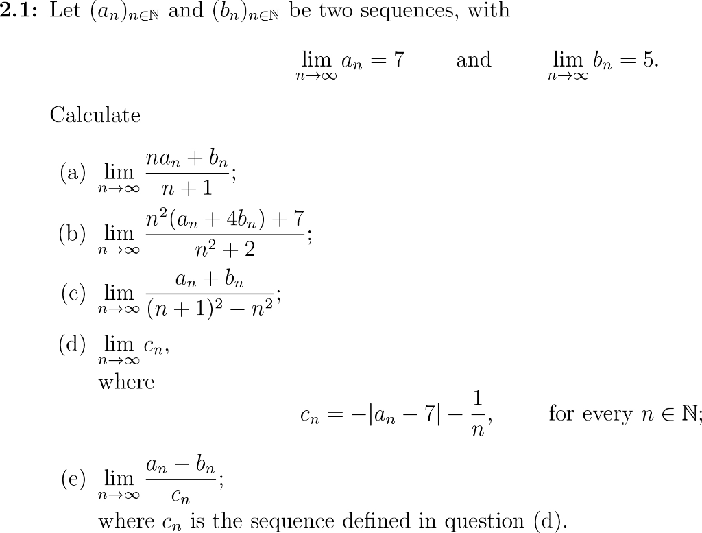 Solved Let (a_n)n N And (b_n)n N Be Two Sequences, With | Chegg.com