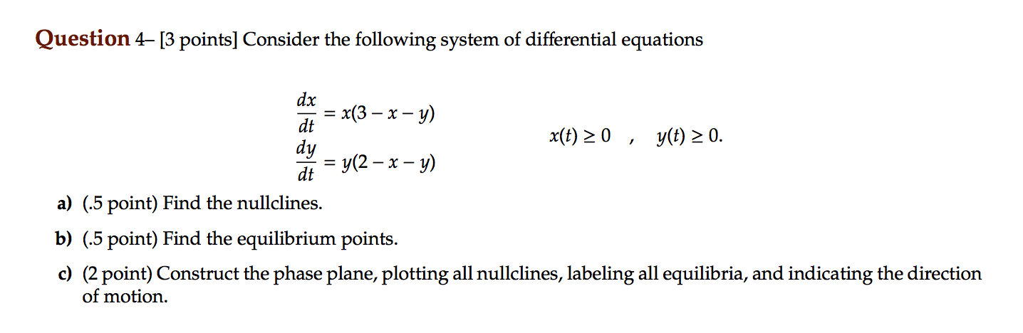 Solved Consider the following system of differential | Chegg.com