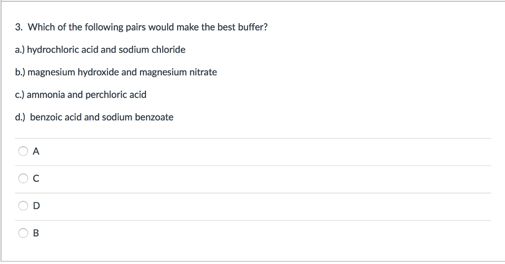 Solved Which of the following pairs would make the best | Chegg.com