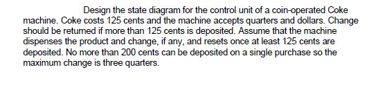 Solved Design the state diagram for the control unit of a | Chegg.com