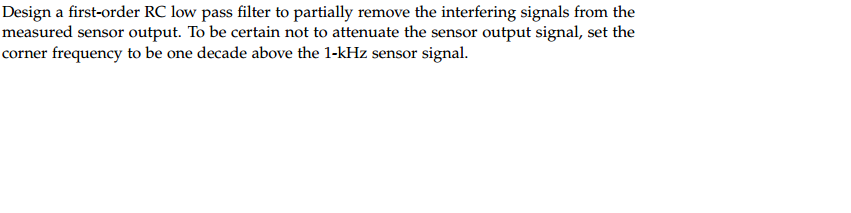 Solved Design A First order RC Low Pass Filter To Partially Chegg