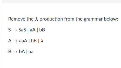 Solved Consider The Grammar Below: G (S,A,BJ,[a,b)],S,P) A) | Chegg.com