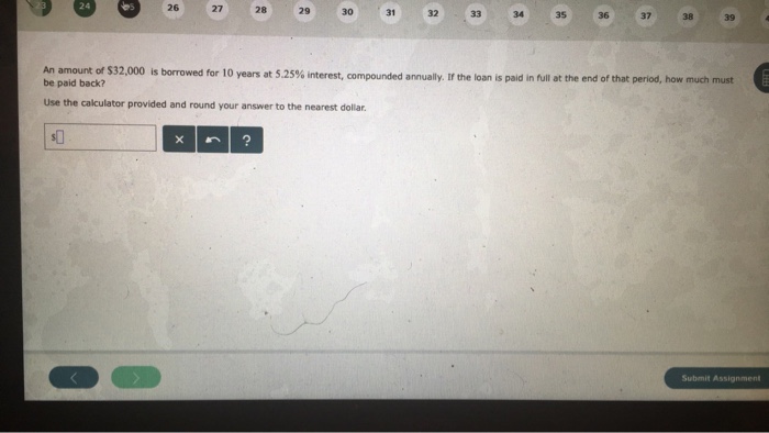 Solved An Amount Of Dollar 32 000 Is Borrowed For 10 Years Chegg