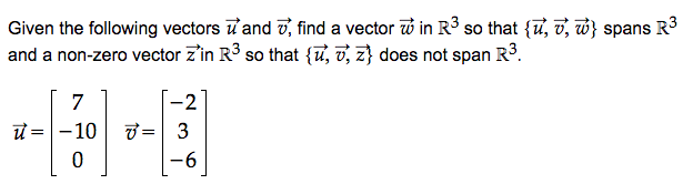 Solved: Linear Algebra I Understand U, V, W Spans R^3 When... | Chegg.com