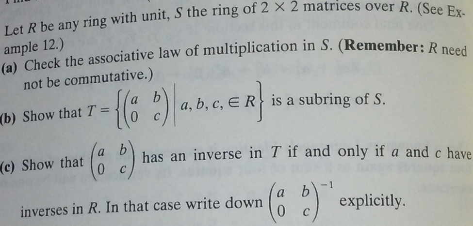 Solved Let R Be Any Ring With Unit S The Ring Of 2 X 2 1842